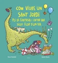 Com viure un sant jordi ple de fantasia