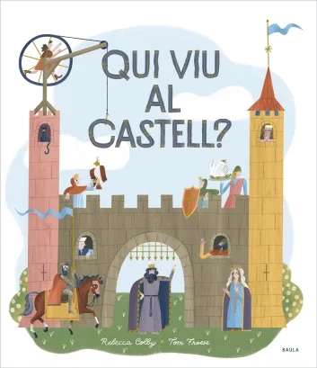 Qui viu al castell?