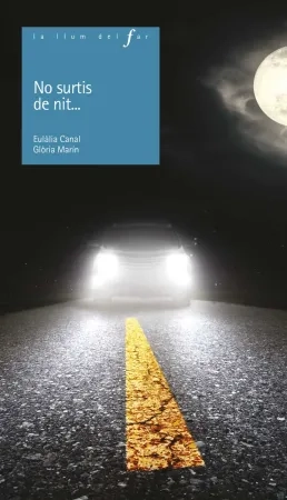 No surtis de nit...