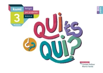 Qui és qui? 3r Primària